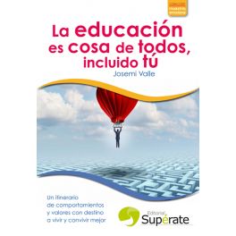 La educación es cosa de todos, incluido tú