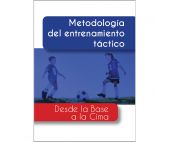 Desde la Base a la Cima - Metodología del Entrenamiento Táctico